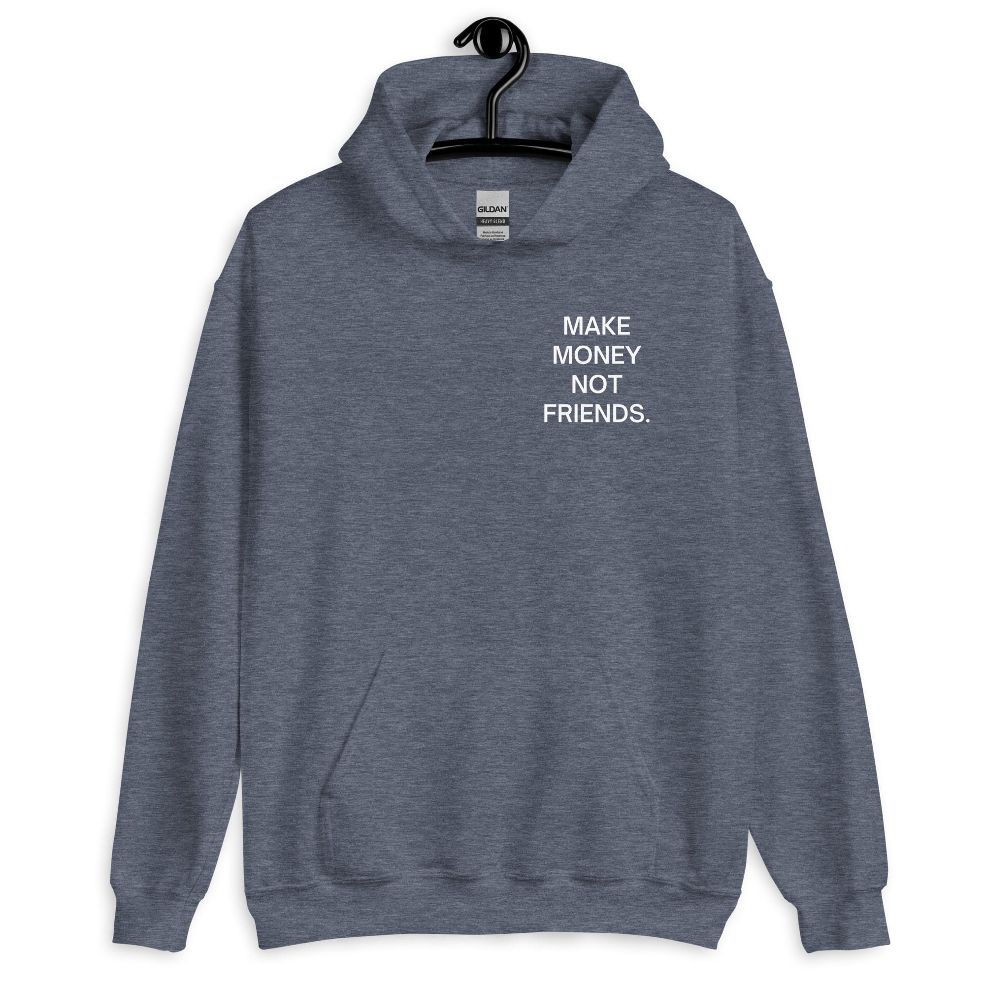 Make Money Not Friends (FRONT + BACK) Hoodie - Image 17
