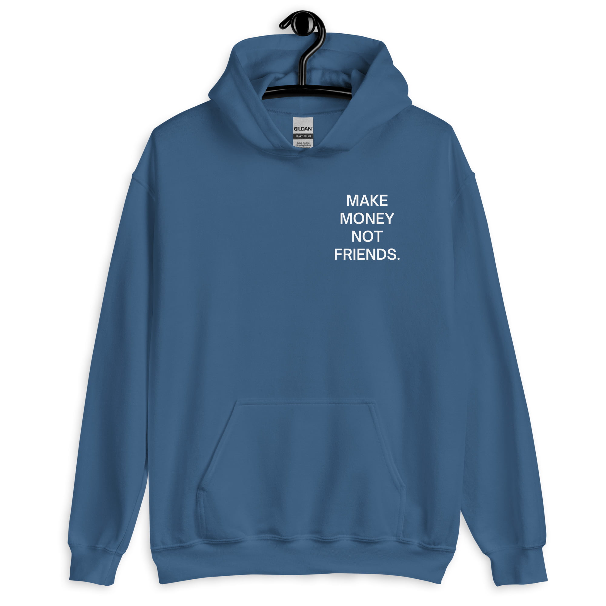 Make Money Not Friends (FRONT + BACK) Hoodie - Image 15
