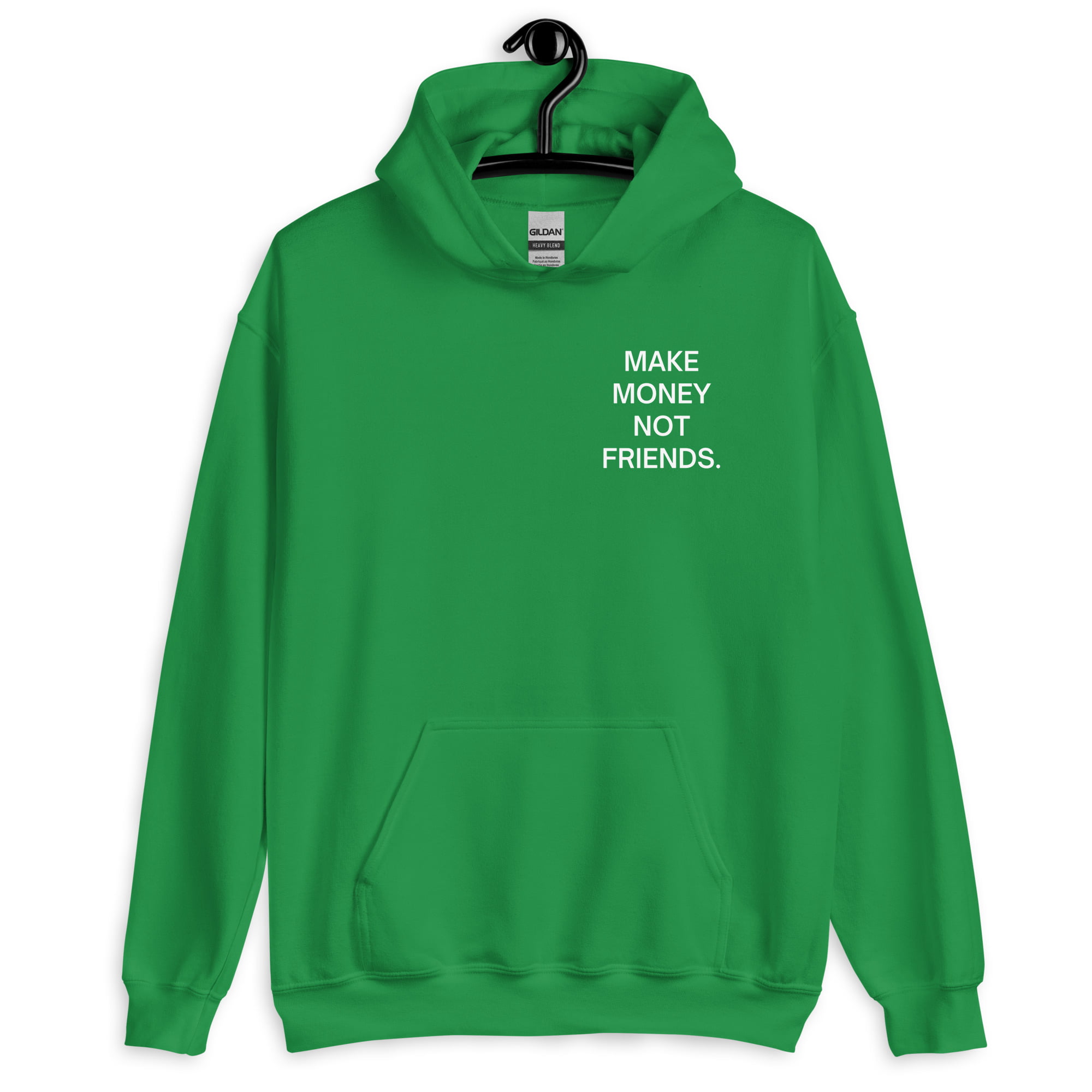 Make Money Not Friends (FRONT + BACK) Hoodie - Image 19