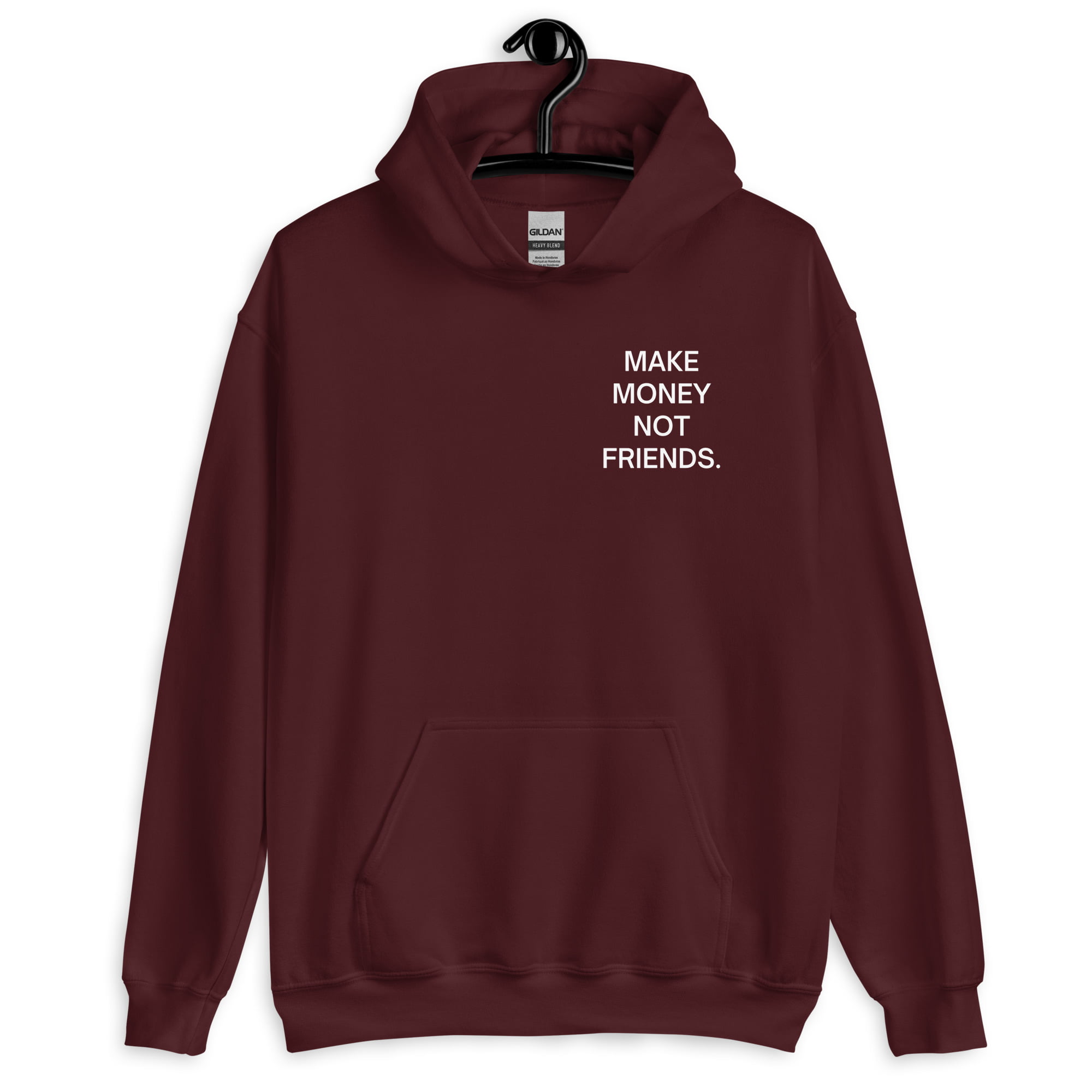 Make Money Not Friends (FRONT + BACK) Hoodie - Image 5