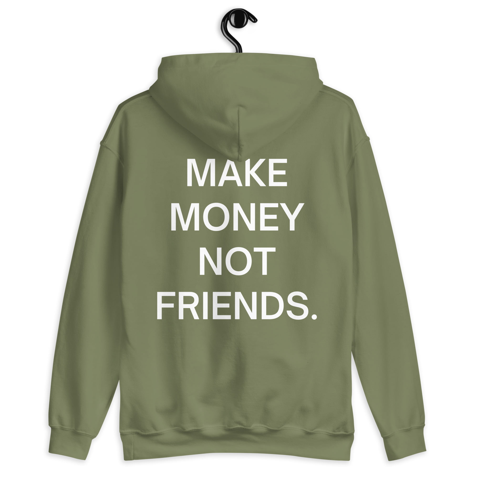 Make Money Not Friends (FRONT + BACK) Hoodie - Image 22
