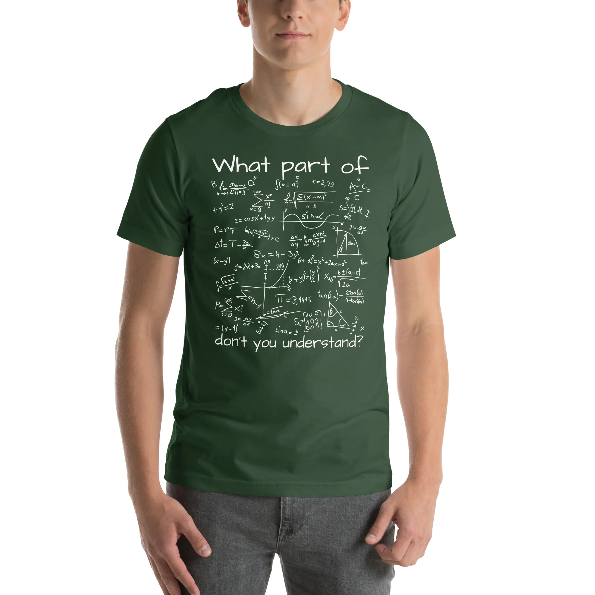 What Part Of (Math Equation) Don't You Understand? Unisex T-Shirt - Image 6