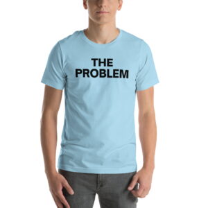 The Problem T-Shirt | The Problem Solvers Matching T-Shirts | 30 Rock