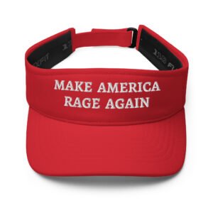 MAKE AMERICA RAGE AGAIN Visor (Embroidered)