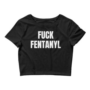 Fuck Fentanyl Black Crop Top