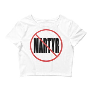 Axl Rose No Martyr Crop Top