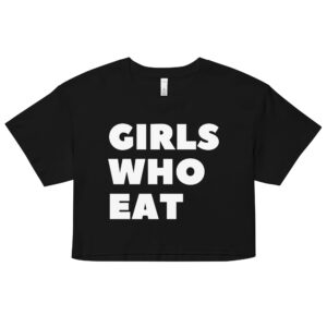 Dani Speegle GIRLS WHO EAT Crop Top (Relaxed Fit)