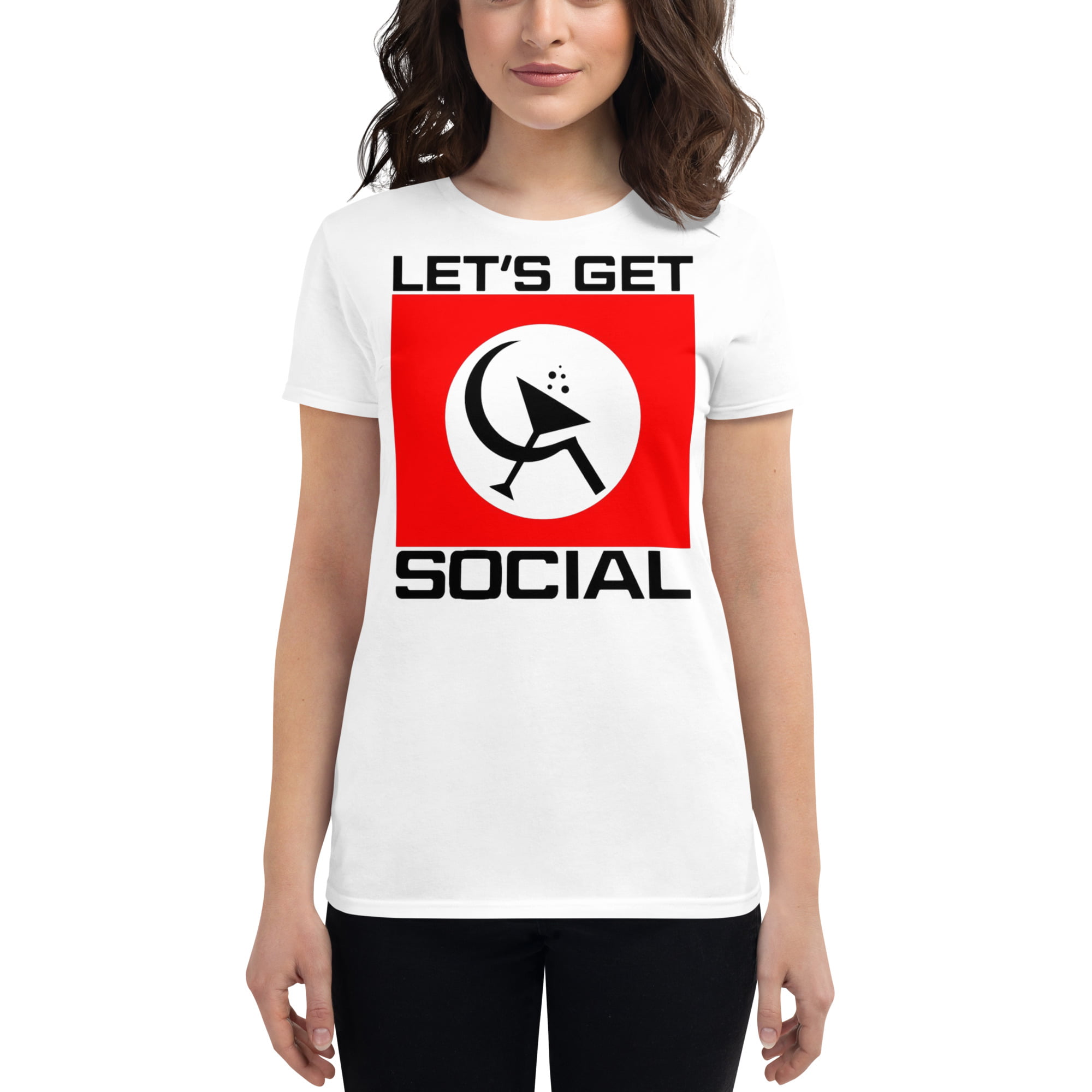 Let's Get Social as worn by Axl Rose Women's T-Shirt
