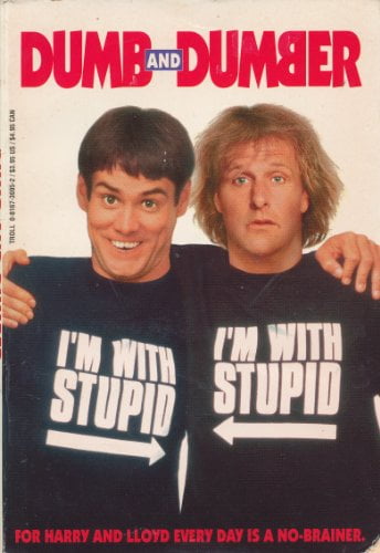 Dumb and Dumber I'm with Stupid shirts