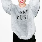 Miley Cyrus RAP MUSIC sweatshirt