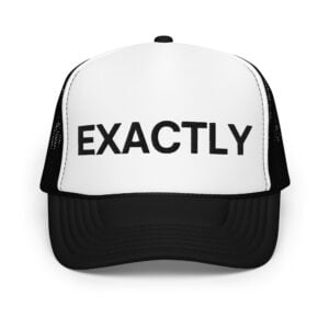 Frank EXACTLY Trucker Hat - 30 Rock