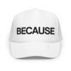 Frank BECAUSE trucker hat - 30 Rock
