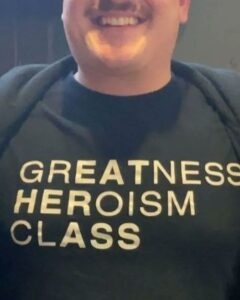 grEATness HERoism clASS shirt