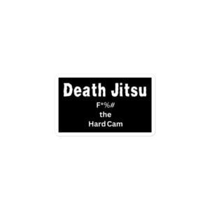 Alternative view of Death Jitsu Fuck the Hard Cam Jon Moxley sticker aew bcc