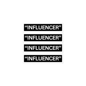Alternative view of “INFLUENCER” Sticker Pack