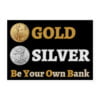 Gold Silver Stacker | Be Your Own Bank sticker