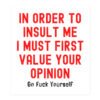 Your Opinion Doesn't Matter (Go Fuck Yourself) sticker
