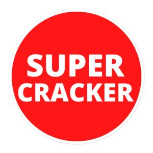SUPER CRACKER Sticker (Round)