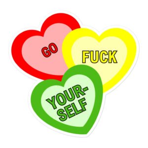 Go Fuck Yourself - Cute Hearts Sticker