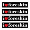 I Heart Foreskin - I Love Foreskin Sticker Pack