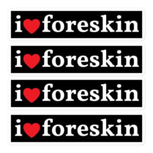 I Heart Foreskin - I Love Foreskin Sticker Pack
