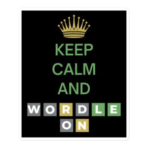 Keep Calm And Wordle On | Wordle Player Gift Ideas Sticker