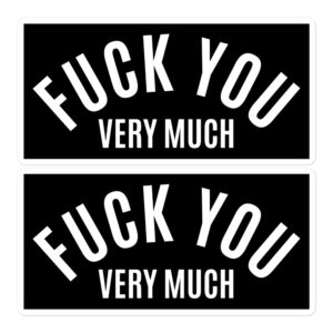 FUCK YOU Very Much (in white letters) Sticker Pack