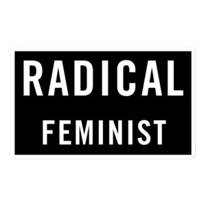 Radical Feminist sticker - Schitt's Creek