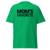MOM S FAVORITE (in black letters) Men's T-Shirt