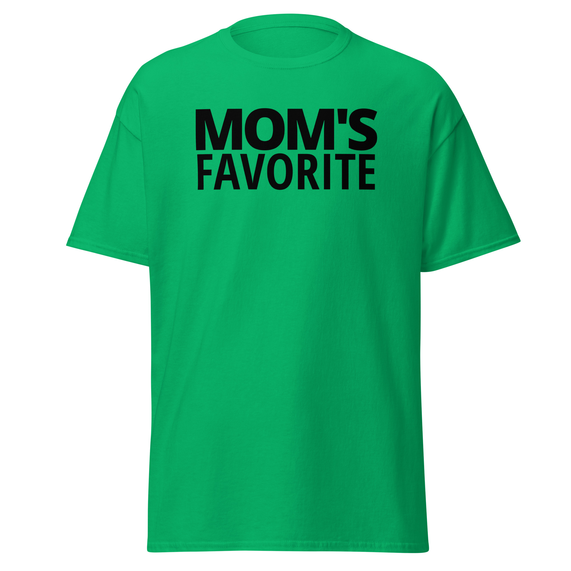 MOM S FAVORITE (in black letters) Men's T-Shirt