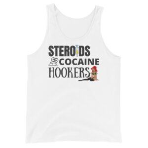 Steroids Cocaine Hookers Men's Tank Top