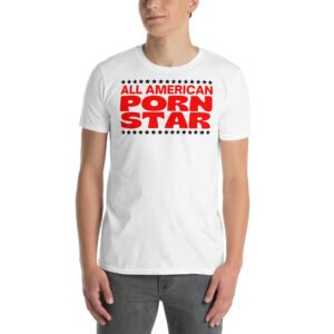 All American Porn Star Unisex T-Shirt