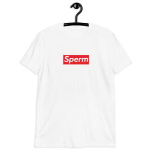 Sperm - Supreme shirt