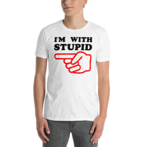 Alternative view of I'm With Stupid Unisex T-Shirt (Finger Pointing at Right)