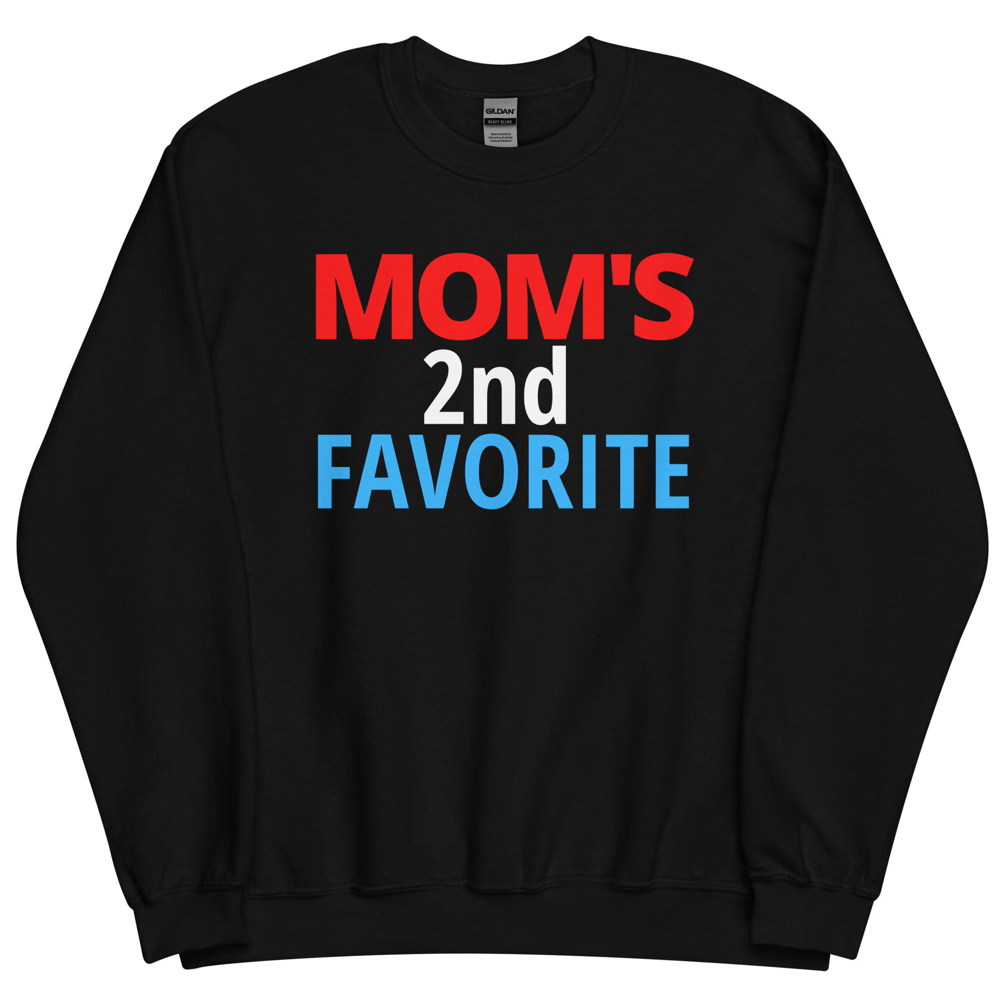 Mom's 2nd Favorite Sweatshirt - Image 2
