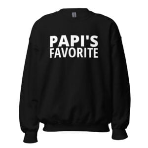 PAPI’s Favorite Sweatshirt
