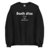 DEATH JITSU Fuck The Hard Cam Sweatshirt