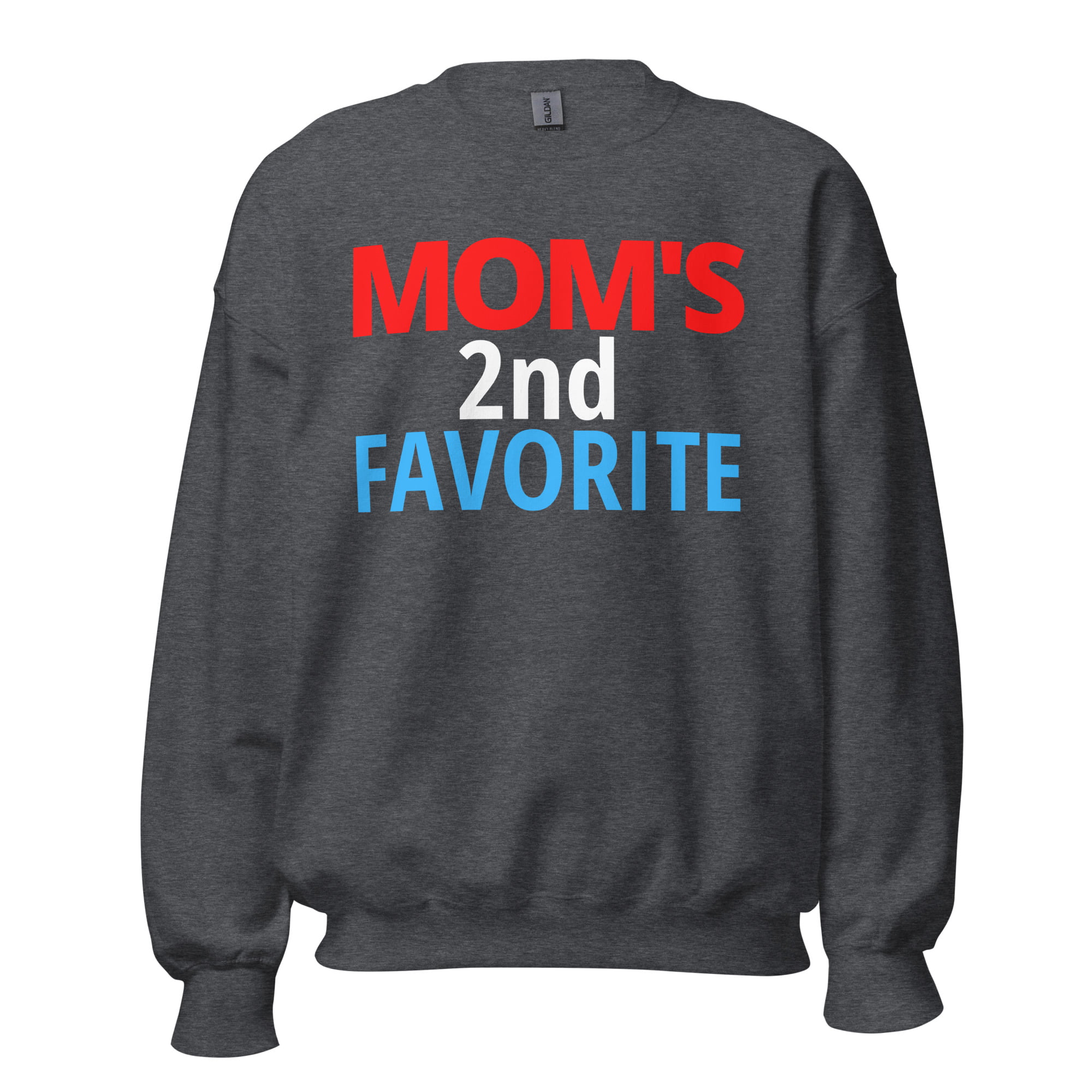 Mom's 2nd Favorite Sweatshirt - Image 4