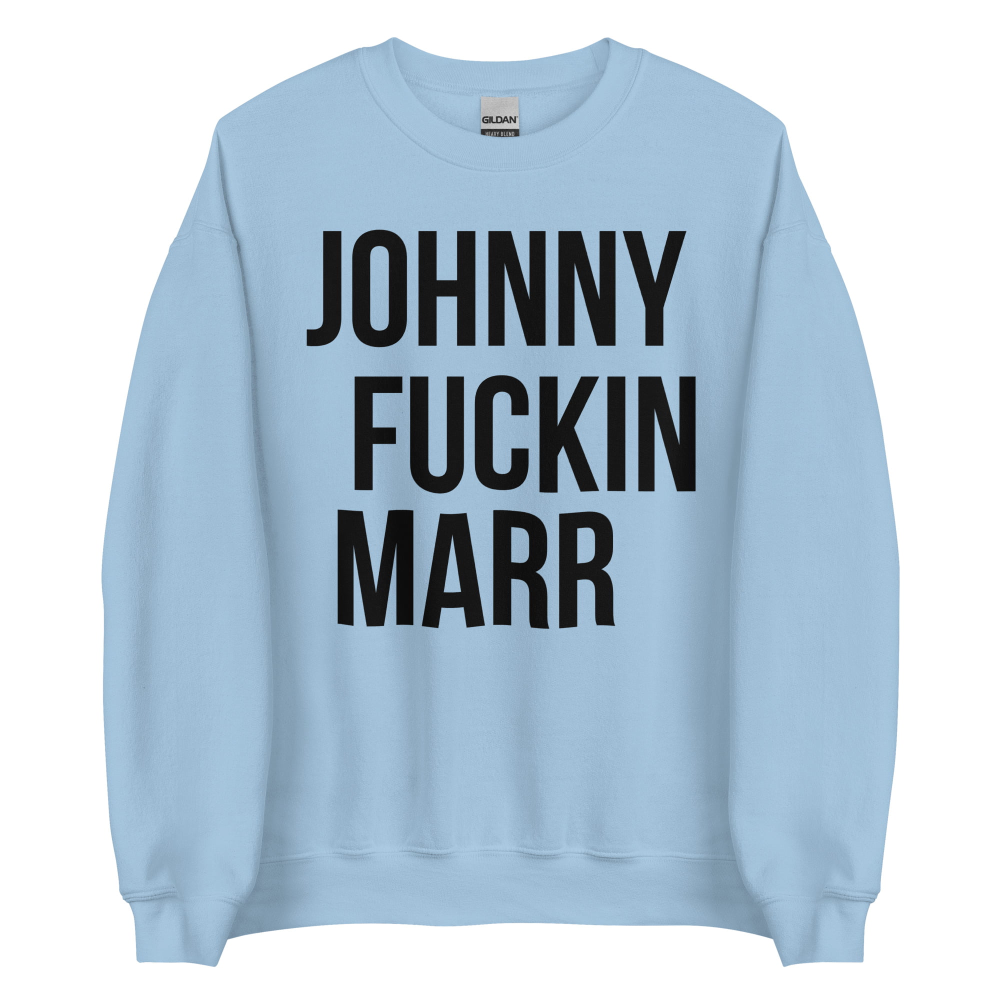 JOHNNY FUCKIN MARR Sweatshirt - Image 6