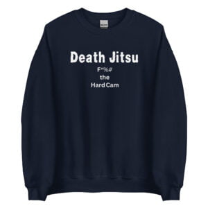 Alternative view of DEATH JITSU Fuck The Hard Cam Sweatshirt