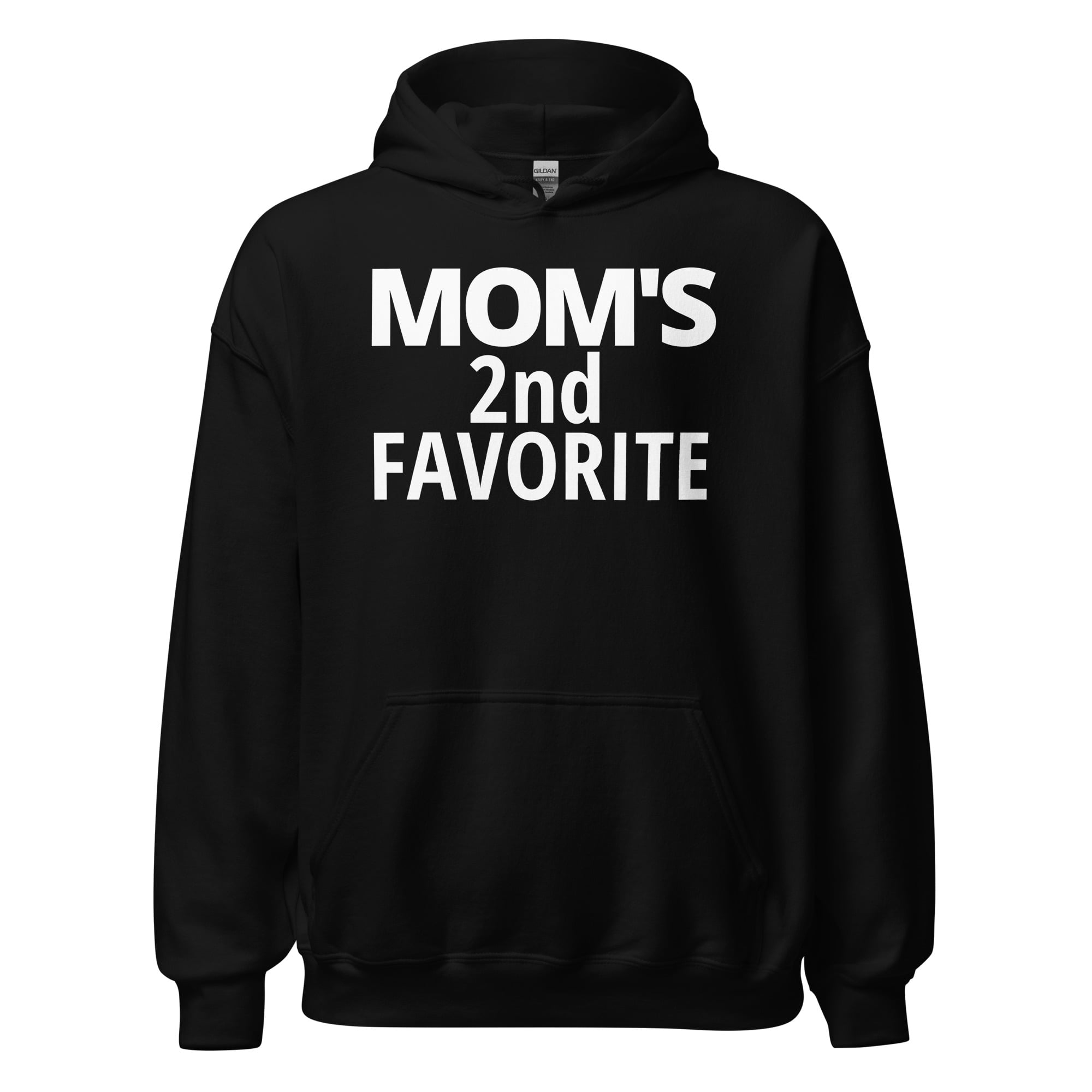 Mom's 2nd Favorite | Mom's Second Favorite Pullover Hoodie