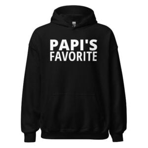 PAPI’s Favorite Hoodie