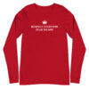 Respect Everyone Fear No One Long Sleeve Shirt