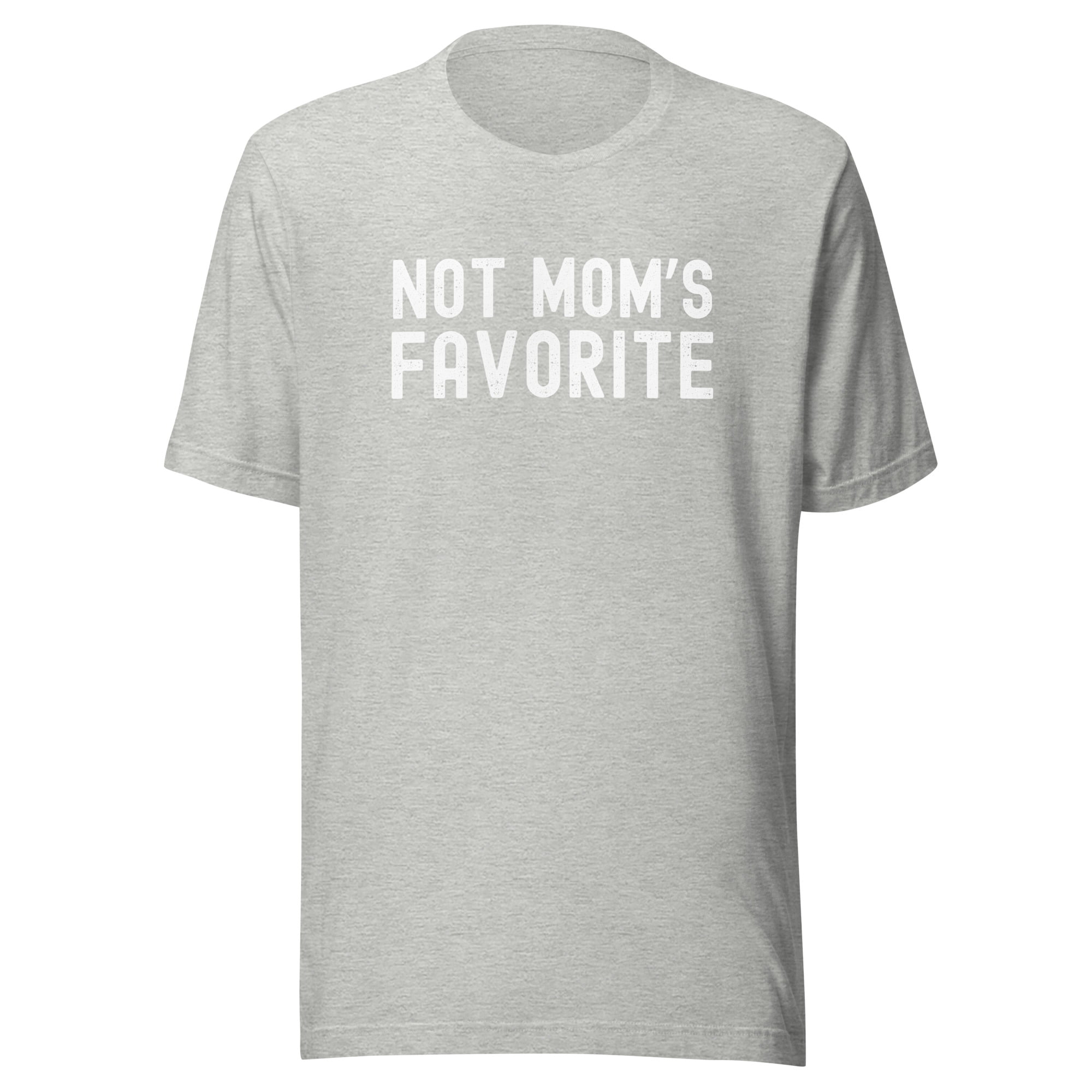 NOT MOM’S FAVORITE Unisex t-shirt - Image 13
