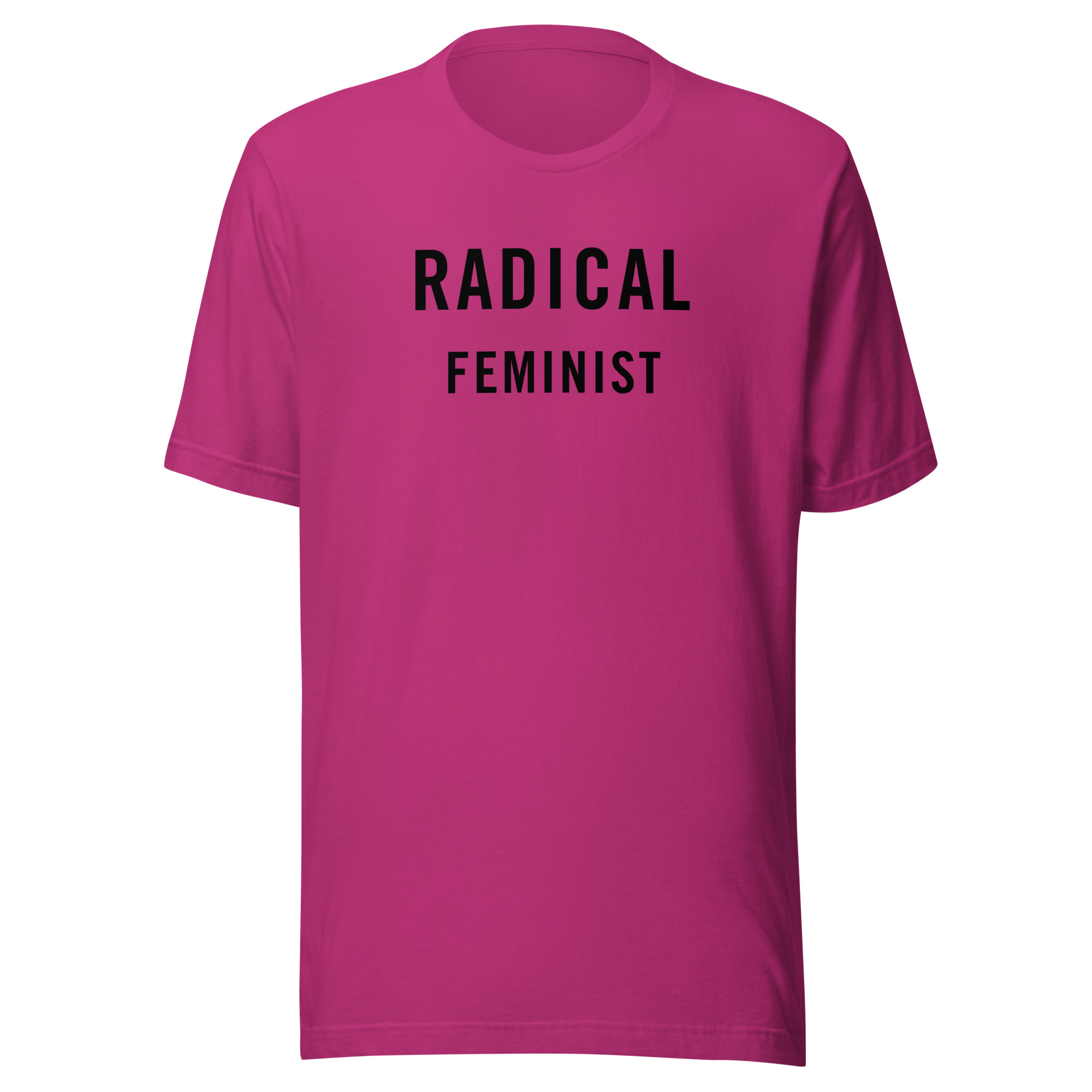 Radical Feminist (in black letters) Unisex T-Shirt - Image 3