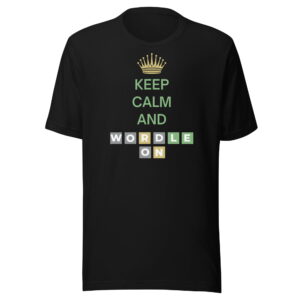 Keep Calm And Wordle On | Wordle Player Gift Ideas t-shirt