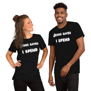 Alternative view of Jesus Saves I Spend (in white cartoon letters) Unisex T-Shirt