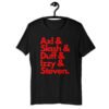 Axl Slash Duff Izzy Steven Guns N’ Roses Unisex T-Shirt (in red letters)