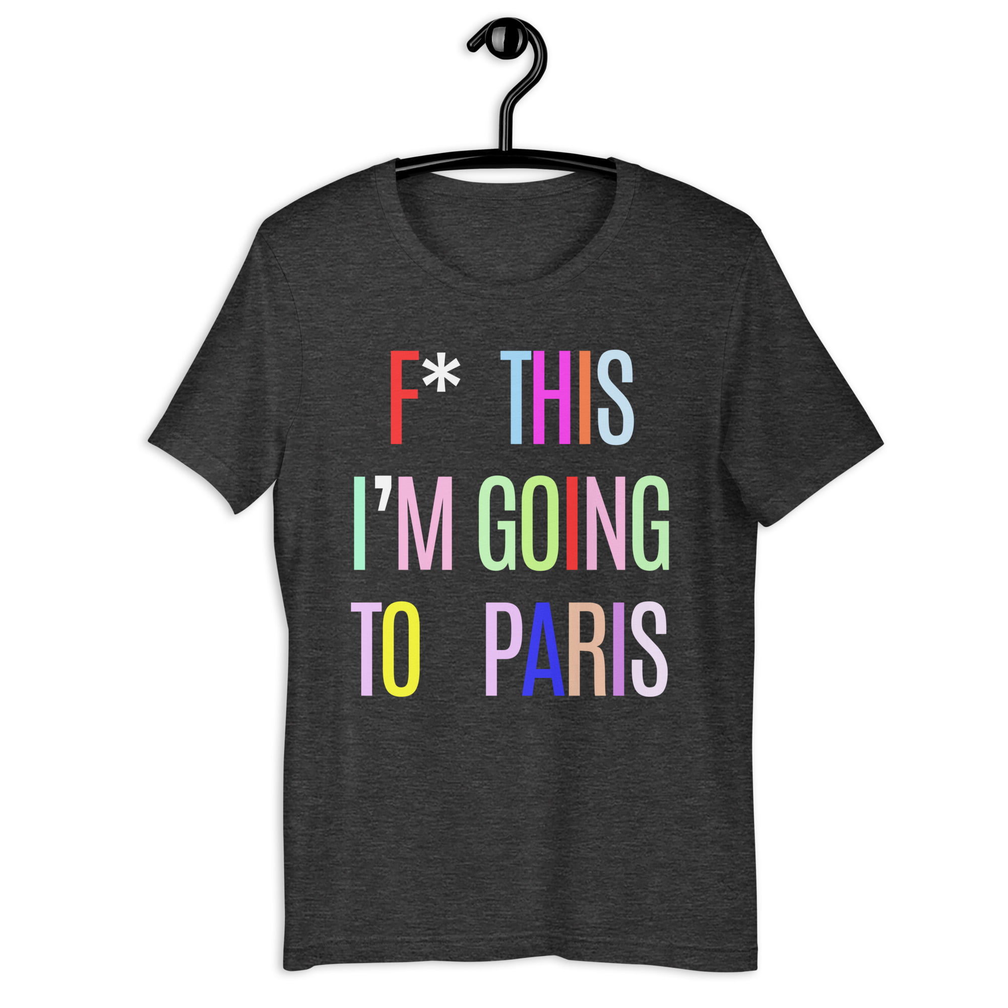 F* This I’m Going To Paris slogan t-shirt - Image 3