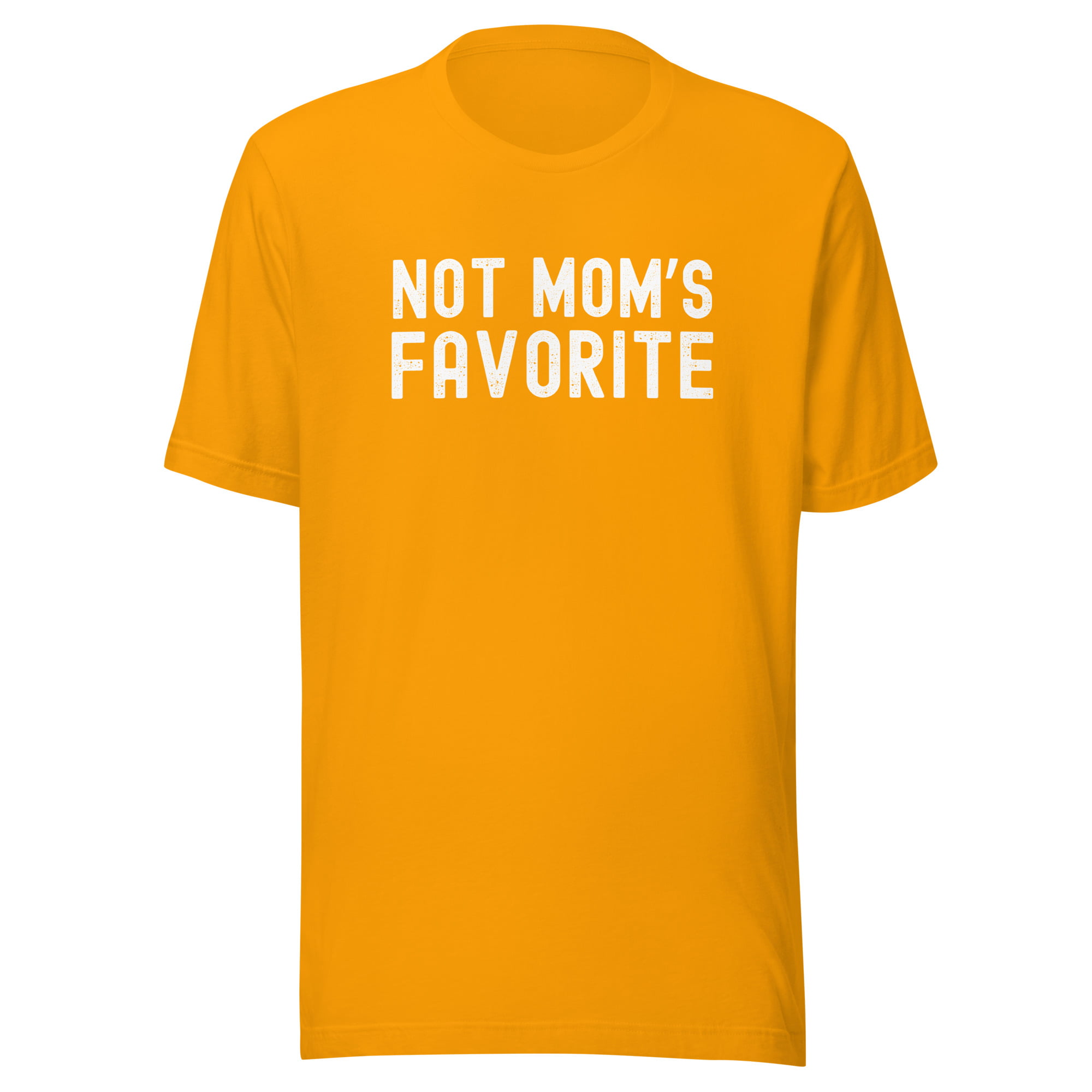NOT MOM’S FAVORITE Unisex t-shirt - Image 12